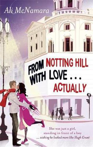 Cover image for From Notting Hill With Love . . . Actually
