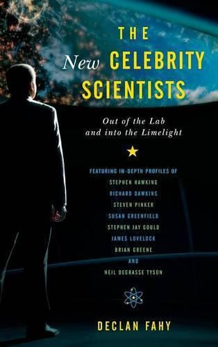 The New Celebrity Scientists: Out of the Lab and into the Limelight