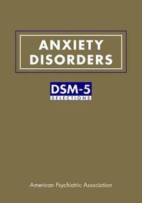 Cover image for Anxiety Disorders: DSM-5 (R) Selections