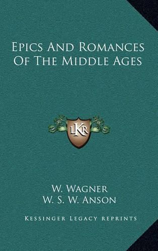 Cover image for Epics and Romances of the Middle Ages