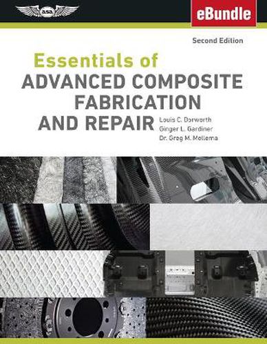 Essentials of Advanced Composite Fabrication and Repair