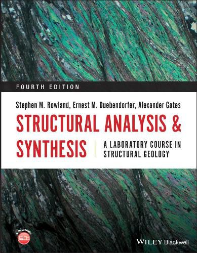 Structural Analysis and Synthesis - A Laboratory Course in Structural Geology 4e