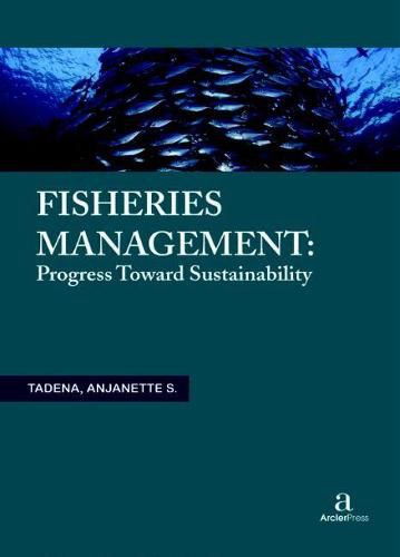 Cover image for Fisheries Management: Progress toward Sustainability