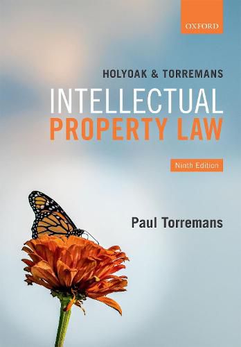 Cover image for Holyoak and Torremans Intellectual Property Law