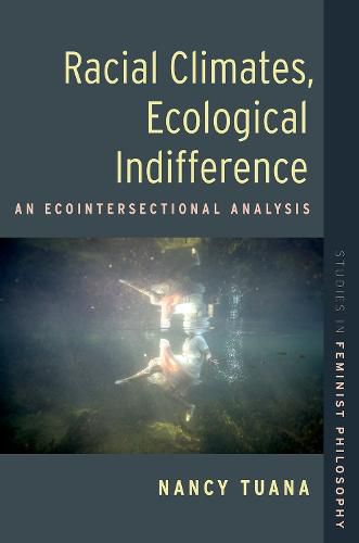 Cover image for Racial Climates, Ecological Indifference