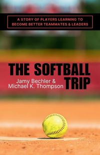 Cover image for The Softball Trip