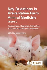 Cover image for Key Questions in Preventative Farm Animal Medicine, Volume 2