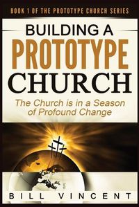 Cover image for Building a Prototype Church (Large Print Edition)