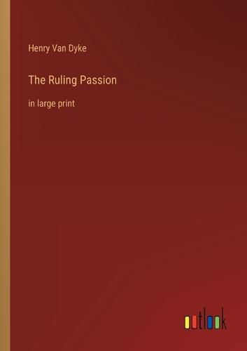 Cover image for The Ruling Passion