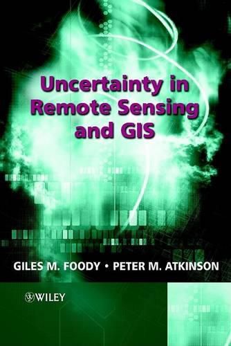 Cover image for Uncertainty in Remote Sensing and GIS