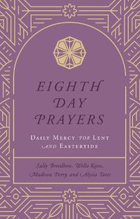 Cover image for Eighth Day Prayers (Volume 2)