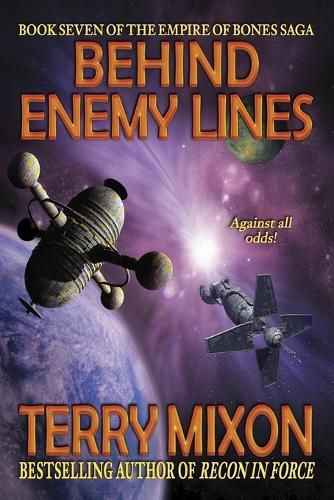 Cover image for Behind Enemy Lines: Book 7 of The Empire of Bones Saga