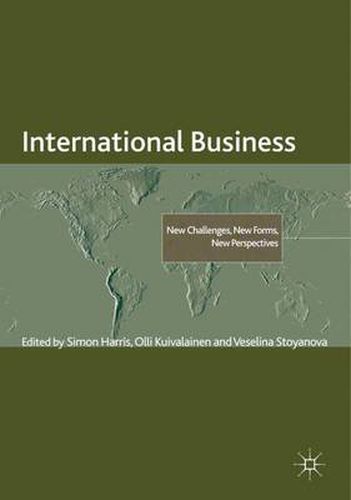 International Business: New Challenges, New Forms, New Perspectives