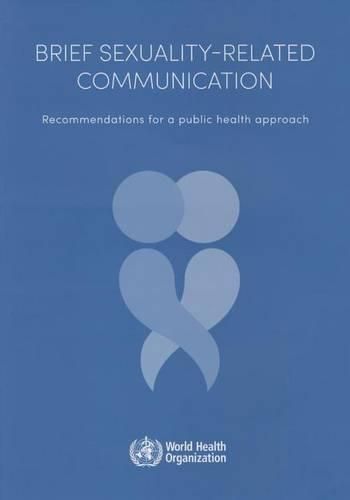 Cover image for Brief sexuality-related communication: recommendation for a public health approach
