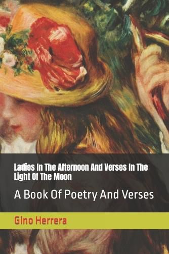 Ladies In The Afternoon And Verses In The Light Of The Moon