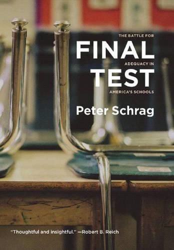 Cover image for Final Test: The Battle for Adequacy in America's Schools