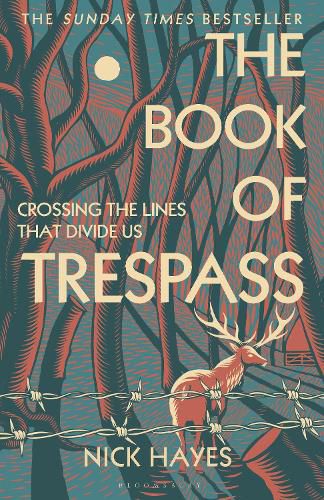 The Book of Trespass: Crossing the Lines that Divide Us