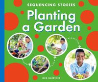 Cover image for Planting a Garden