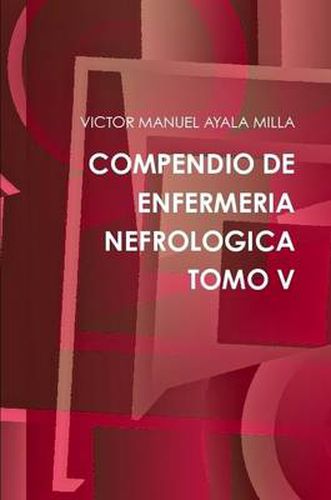 Cover image for Compendio De Enfermeria Nefrologica Tomo V