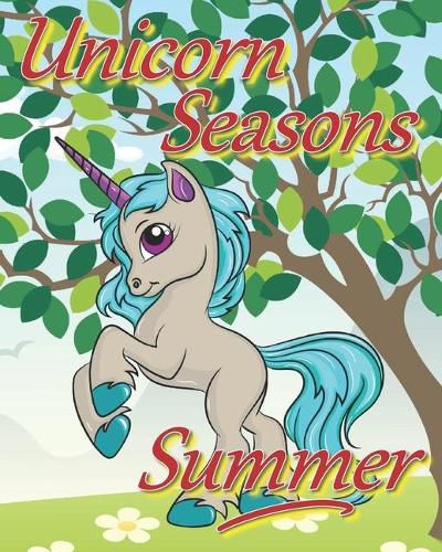 Cover image for Unicorn Seasons: Summer: coloring journal