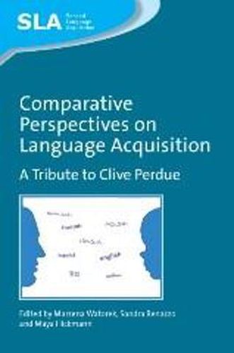 Cover image for Comparative Perspectives on Language Acquisition: A Tribute to Clive Perdue