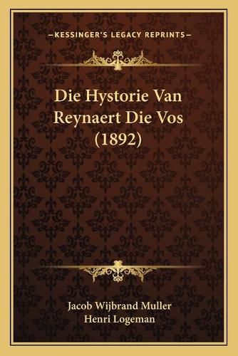 Die Hystorie Van Reynaert Die Vos (1892)