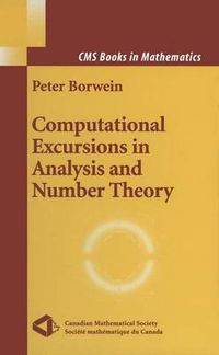 Cover image for Computational Excursions in Analysis and Number Theory