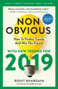 Cover image for Non-Obvious 2019: How To Predict Trends And Win The Future