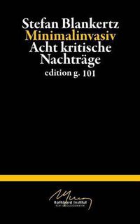 Cover image for Minimalinvasiv: Acht kritische Nachtrage