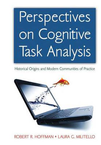 Cover image for Perspectives on Cognitive Task Analysis: Historical Origins and Modern Communities of Practice