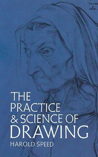 Cover image for The Practice and Science of Drawing