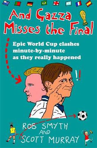 Cover image for And Gazza Misses The Final