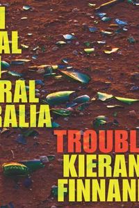Cover image for Trouble: On Trial in Central Australia