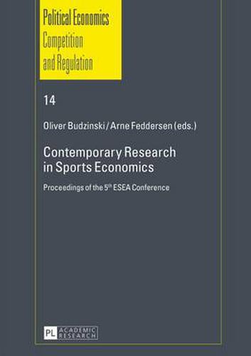 Cover image for Contemporary Research in Sports Economics: Proceedings of the 5 th  ESEA Conference