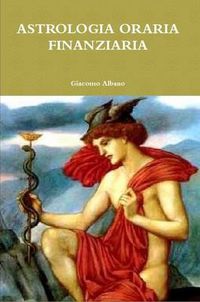 Cover image for Astrologia Oraria Finanziaria