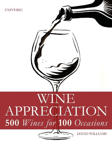 Cover image for Wine Appreciation: 500 Wines for 100 Occasions