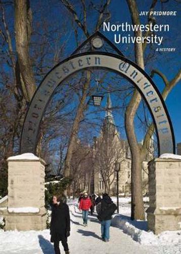 Cover image for Northwestern University: A History