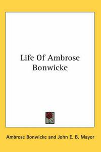 Cover image for Life of Ambrose Bonwicke