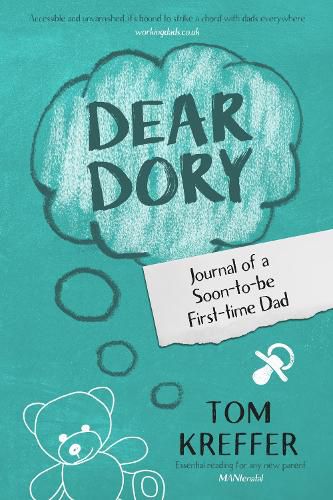 Cover image for Dear Dory: Journal of a Soon-to-be First-time Dad