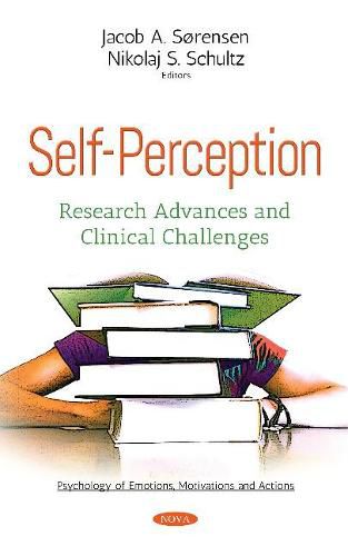 Cover image for Self-Perception: Research Advances & Clinical Challenges