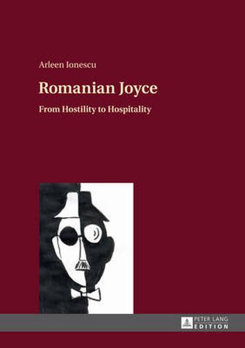 Cover image for Romanian Joyce: From Hostility to Hospitality