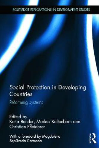 Cover image for Social Protection in Developing Countries: Reforming Systems