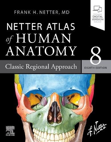 Cover image for Netter Atlas of Human Anatomy: Classic Regional Approach: paperback + eBook