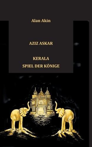 Cover image for Aziz Askar: Kerala Spiel der Koenige