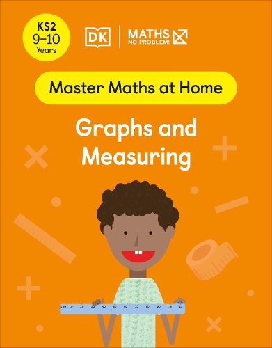 Maths - No Problem! Graphs and Measuring, Ages 9-10 (Key Stage 2)