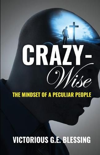 Cover image for CRAZYWise: The Mindset of a Peculiar People