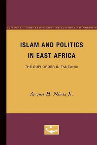 Cover image for Islam and Politics in East Africa: The Sufi Order in Tanzania