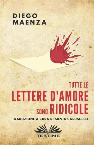 Cover image for Tutte le lettere d'amore sono ridicole