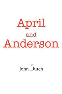 Cover image for April and Anderson