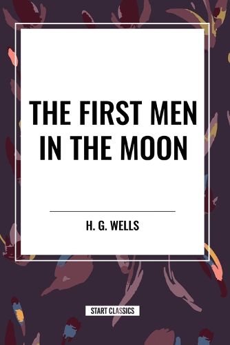 The First Men in the Moon